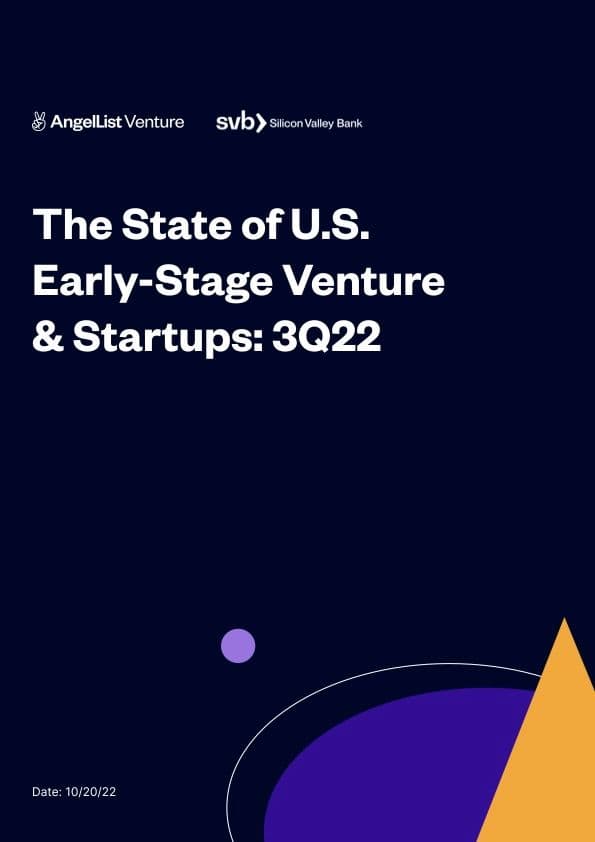 The State of U.S. Early-Stage Venture & Startups: 3Q22