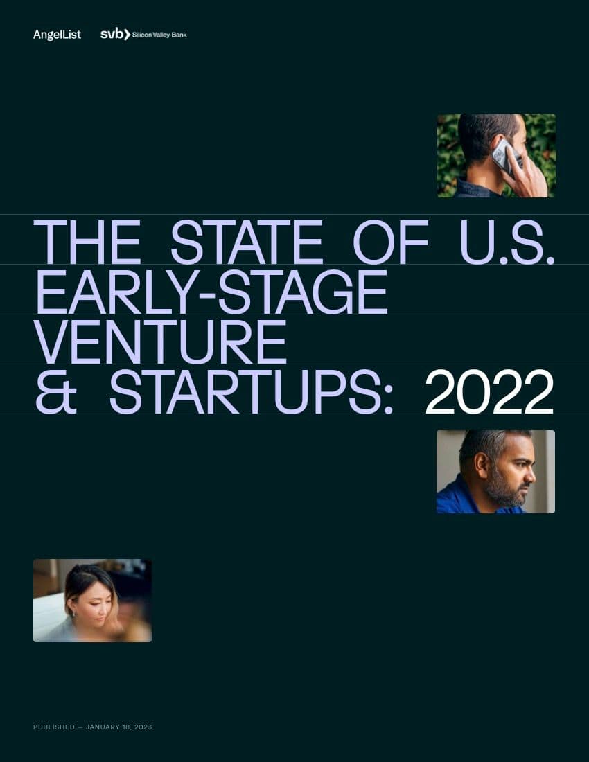 The State of U.S. Early-Stage Venture & Startups: 2022