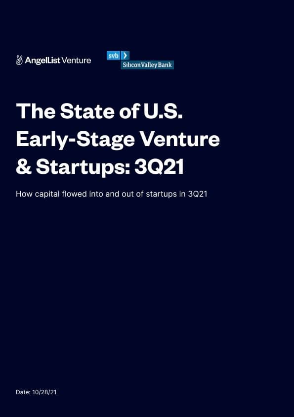 The State of U.S. Early-Stage Venture and Startups: 3Q21